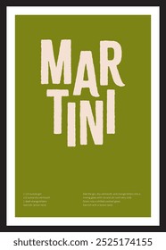 Martini cocktail poster, decoration for club, nightclub, bar or restaurant, printed poster design