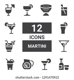 martini icon set. Collection of 12 filled martini icons included Alcohol, Cocktail, Sangria, Drink, Cocktails, Strainer