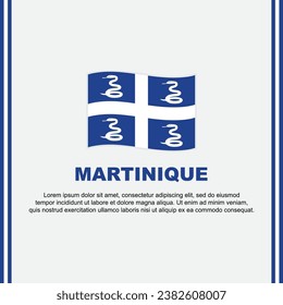 Martinique Flag Background Design Template. Martinique Independence Day Banner Social Media Post. Martinique Cartoon