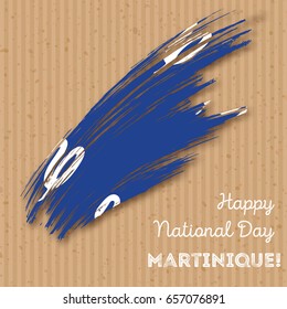 Martinique Independence Day Patriotic Design. Expressive Brush Stroke in National Flag Colors on kraft paper background. Happy Independence Day Martinique Vector Greeting Card.