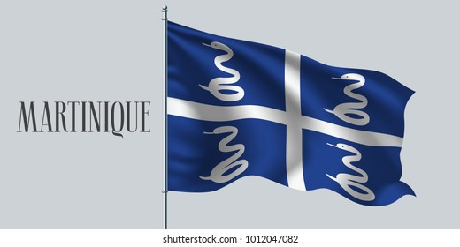 Martinique waving flag on flagpole vector illustration. Cross element of Martinique wavy realistic flag as a symbol of country