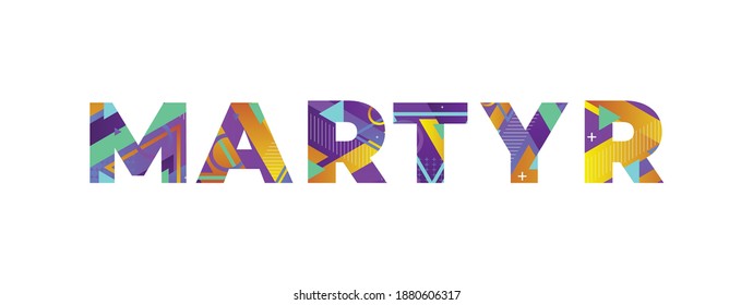 Martyr Concept Retro Colorful Word Art Illustration
