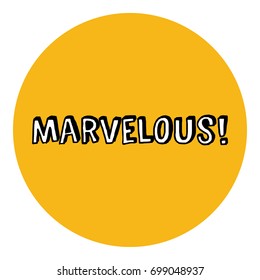 Marvellous  Brush Lettering Vector Illustration Design

