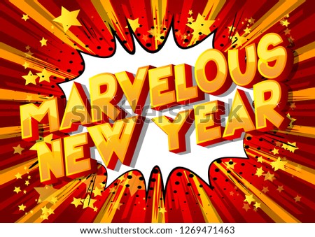 Marvelous New Year - Vector illustrated comic book style phrase on abstract background.