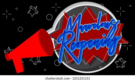 Marvelous Reopening text with cartoon Megaphone. Vector Announcement illustration.