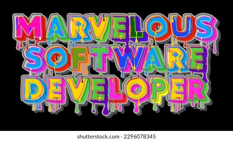 Marvelous Software Developer. Graffiti tag. Abstract modern street art decoration performed in urban painting style.