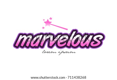 marvelous word text on a white background with magic wand