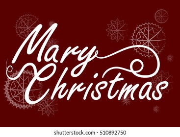 Mary Christmas card. Vector handwritten text . Lettering on Red background with White snowflakes. Vector illustration.