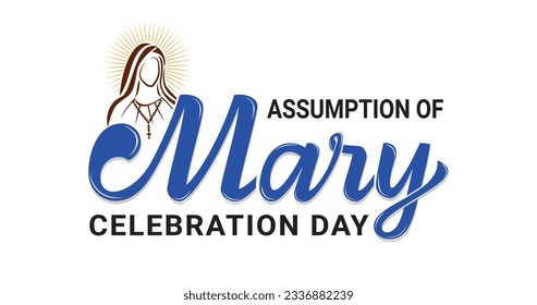 Mary text lettering handwritten and logo for the Assumption of Mary Celebration Day greeting in flat vector style. Virgin Mary icon vector. Assumption of Mary Poster, August 15. Important day