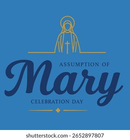 Mary text lettering handwritten and logo for the Assumption of Mary Celebration Day greeting in flat vector style. Virgin Mary icon vector. Assumption of Mary Poster, August 15