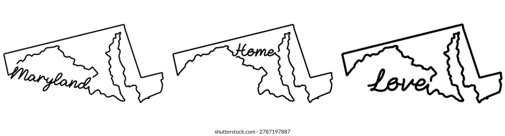 Maryland contour vector collection featuring state name lettering, home script, love typography symbol. Minimal black outline isolated design.