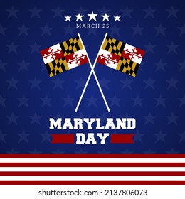 Maryland day vector illustration. Suitable for Poster, Banners, background and greeting card.