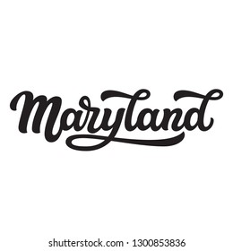 Maryland. Hand drawn US state name isolated on white background. Modern calligraphy for posters, cards, t shirts, souvenirs, stickers. Vector lettering typography