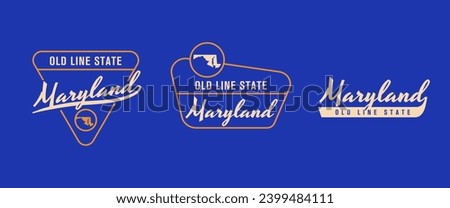 Maryland - Old Line State. Maryland state logo, label, poster. Vintage poster. Print for T-shirt, typography. Vector illustration