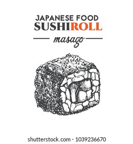 Masago sushi sketch. California roll. Japanese traditional food icon. Isolated hand drawn vector illustration.