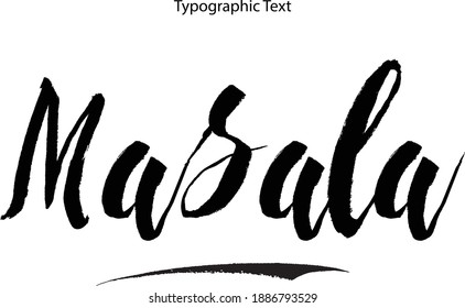 Masala Bold Brush Calligraphy Text Phrase