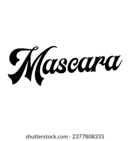 mascara text on white background.