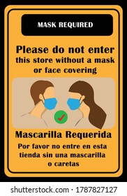 "Mascarilla Requerida
Por favor no entre en esta
tienda sin una mascarilla o caretas"  ("Please do not enter this store without a mask or face covering" in Spanish).  Wear mask sign. Protective face. 