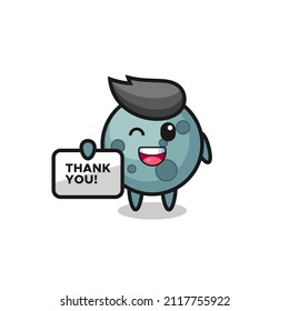 the mascot of the asteroid holding a banner that says thank you , cute style design for t shirt, sticker, logo element