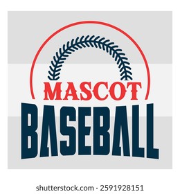 
Mascot Baseball, Sports, Mascot Baseball T-shirt Design, Baseball Team Shirts, Baseball Mom, Game, Lover, Best T-shirt Design,