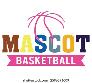 Mascot Basketball T-shirt, March Madness T-shirt,Basketball Mom Gift,March Madness Basketball Shirt