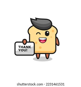 the mascot of the bread holding a banner that says thank you , cute style design for t shirt, sticker, logo element