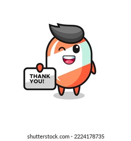 the mascot of the candy holding a banner that says thank you , cute style design for t shirt, sticker, logo element