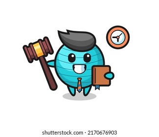 Mascot cartoon of exercise ball as a judge , cute style design for t shirt, sticker, logo element