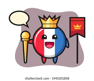 Mascot cartoon of france flag badge as a king