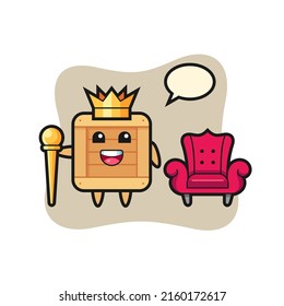 Mascot cartoon of wooden box as a king , cute style design for t shirt, sticker, logo element