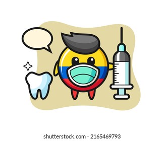 Mascot character of colombia flag badge as a dentist , cute style design for t shirt, sticker, logo element
