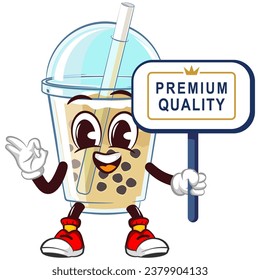 mascot character of a glass of iced boba with a funny face giving an okay sign and holding up a sign that says premium quality, isolated cartoon vector illustration. emoticon