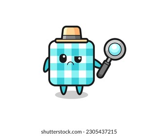 the mascot of cute checkered tablecloth as a detective , cute style design for t shirt, sticker, logo element