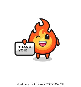 the mascot of the fire holding a banner that says thank you , cute style design for t shirt, sticker, logo element