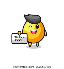the mascot of the golden egg holding a banner that says thank you , cute style design for t shirt, sticker, logo element