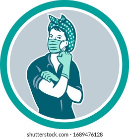 Mascot illustration of Rosie, the riveter as medical healthcare essential worker wearing a surgical mask and gloves set inside circle done in retro style.