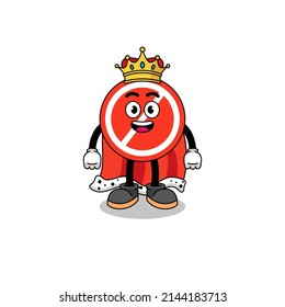 Mascot Illustration of stop sign king , character design