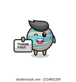 the mascot of the planet holding a banner that says thank you , cute style design for t shirt, sticker, logo element
