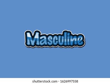 Masculine  text trendy design with simple typography. Blue color concept