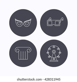 Mask, 3d glasses and column icons. Ferris wheel linear sign. Flat icons in circle buttons on white background. Vector