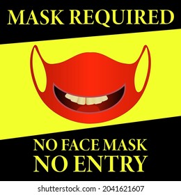 Mask Required. No face mask no entry