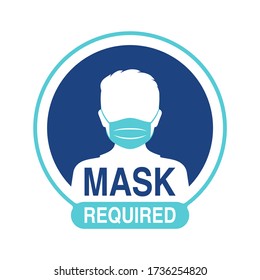 Mask required warning prevention sign - human face silhouette with protective mask in circular frame - isolated vector information signboard