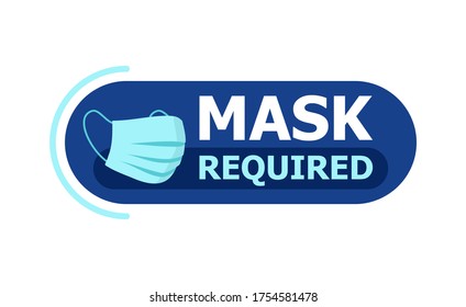 Mask required warning prevention sign - virus protection face mask in rounded frame - isolated vector sticker