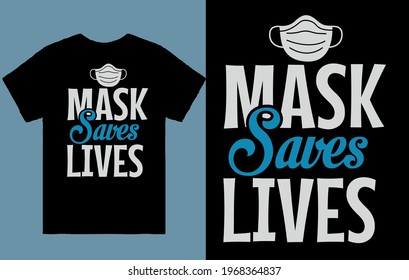 Mask Saves lives - t shirt design vector