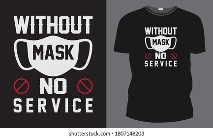 Mask Typography Design For T-shirt.