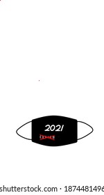 Mask vector that reads 2021 and hope that covid 19 ends.