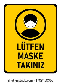 Lütfen Maske Takınız ("Please Wear a Face Mask" in Turkish) Instruction Icon against the Spread of the Novel Coronavirus Covid-19. Vector Image.