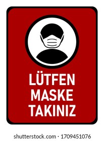 Lütfen Maske Takınız ("Please Wear a Face Mask" in Turkish) Instruction Icon against the Spread of the Novel Coronavirus Covid-19. Vector Image.