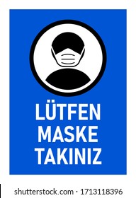 Lütfen Maske Takınız ("Please Wear a Face Mask" in Turkish) Instruction Icon in a Rectangular Frame, against the Spread of the Novel Coronavirus Covid-19. Vector Image.