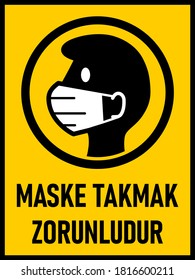 Maske Takmak Zorunludur ("Face Masks Required" in Turkish) Vertical Warning Sign with an Aspect Ratio of 3:4. Vector Image.